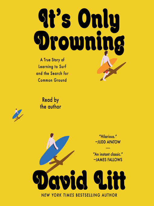 Title details for It's Only Drowning by David Litt - Available